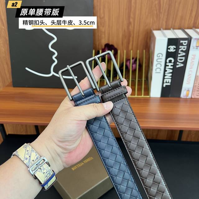bv葆蝶家 原单新品 带身采用雙面意大利進口原廠牛皮编织 非市场普通版本 百搭适合各种场合 扣头精品设计注意细节 3.5Cm