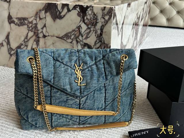 无盒Size:36*25Cm 大 Ysl 云朵包包Loulou 牛仔也太好看啦!可以安排啦! 无盒Size:36*25Cm 大 Ysl 云朵包包Loulou 牛仔也太好看啦!可以安排啦!