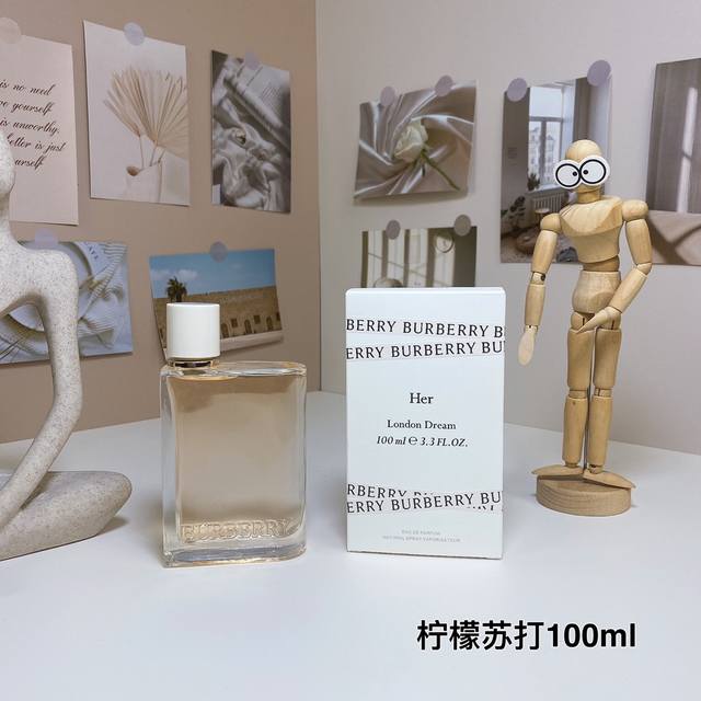 巴宝莉花与她柠檬苏打香水100Ml 一比一质量 巴宝莉花与她逐梦伦敦 柠檬苏打 100Ml Burberryherlondondream, 品牌:博柏利 属性: 巴宝莉花与她柠檬苏打香水100Ml 一比一质量 巴宝莉花与她逐梦伦敦 柠檬苏打 100Ml Burberryherlondondream, 品牌:博柏利 属性: