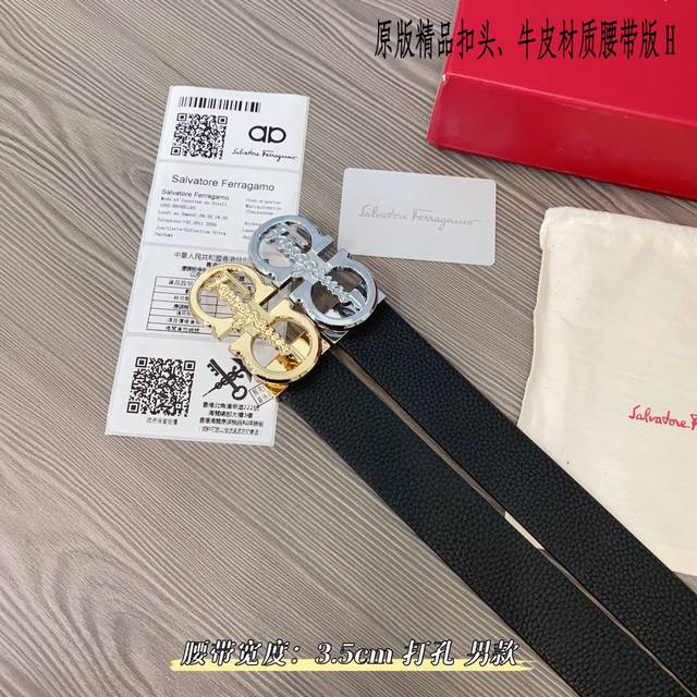原版品质打孔 品牌:菲拉f家 男款 颜色:黑 扣头:金 银 扣头:原版精品纯铜五金扣头 带身:原版牛皮 尺寸:宽约:3.5Cm 长约:95Cm-125Cm 类别 原版品质打孔 品牌:菲拉f家 男款 颜色:黑 扣头:金 银 扣头:原版精品纯铜五金扣头 带身:原版牛皮 尺寸:宽约:3.5Cm 长约:95Cm-125Cm 类别