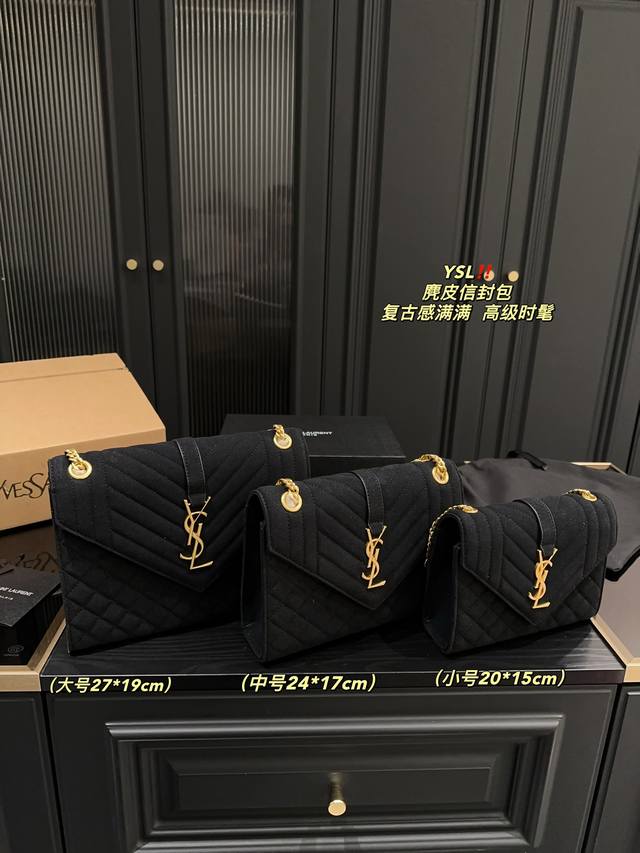 大号 全套包装尺寸27.19 中号 全套包装尺寸24.17 小号 全套包装尺寸20.15 圣罗兰 麂皮信封包 Ysl 复古优雅 满满的高级感 大小适中 容量感人