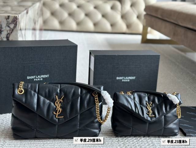 配盒 羊皮 Size: 29*22Cm 大 23*16Cm 小 Ysl 云朵包包 Loulou Puffer 绗缝小羊皮包 犹如怀抱云朵般的感受 配盒 羊皮 Size: 29*22Cm 大 23*16Cm 小 Ysl 云朵包包 Loulou Puffer 绗缝小羊皮包 犹如怀抱云朵般的感受