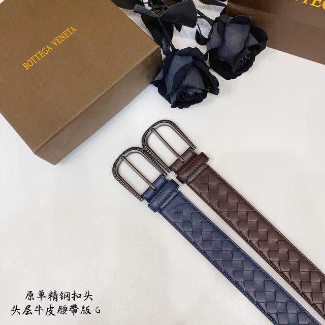 Bv葆蝶家 原单新品 带身采用雙面意大利進口原廠牛皮编织 非市场普通版本 百搭适合各种场合 扣头精品设计注意细节 3.5Cm Bv葆蝶家 原单新品 带身采用雙面意大利進口原廠牛皮编织 非市场普通版本 百搭适合各种场合 扣头精品设计注意细节 3.5Cm
