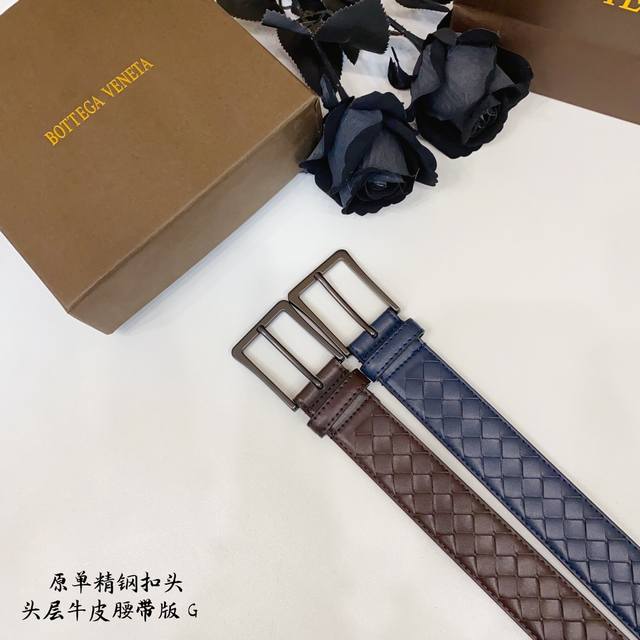 Bv葆蝶家 原单新品 带身采用雙面意大利進口原廠牛皮编织 非市场普通版本 百搭适合各种场合 扣头精品设计注意细节 3.5Cm Bv葆蝶家 原单新品 带身采用雙面意大利進口原廠牛皮编织 非市场普通版本 百搭适合各种场合 扣头精品设计注意细节 3.5Cm