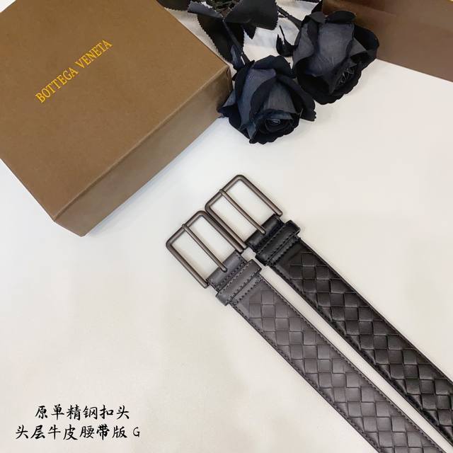 Bv葆蝶家 原单新品 带身采用雙面意大利進口原廠牛皮编织 非市场普通版本 百搭适合各种场合 扣头精品设计注意细节 3.5Cm Bv葆蝶家 原单新品 带身采用雙面意大利進口原廠牛皮编织 非市场普通版本 百搭适合各种场合 扣头精品设计注意细节 3.5Cm